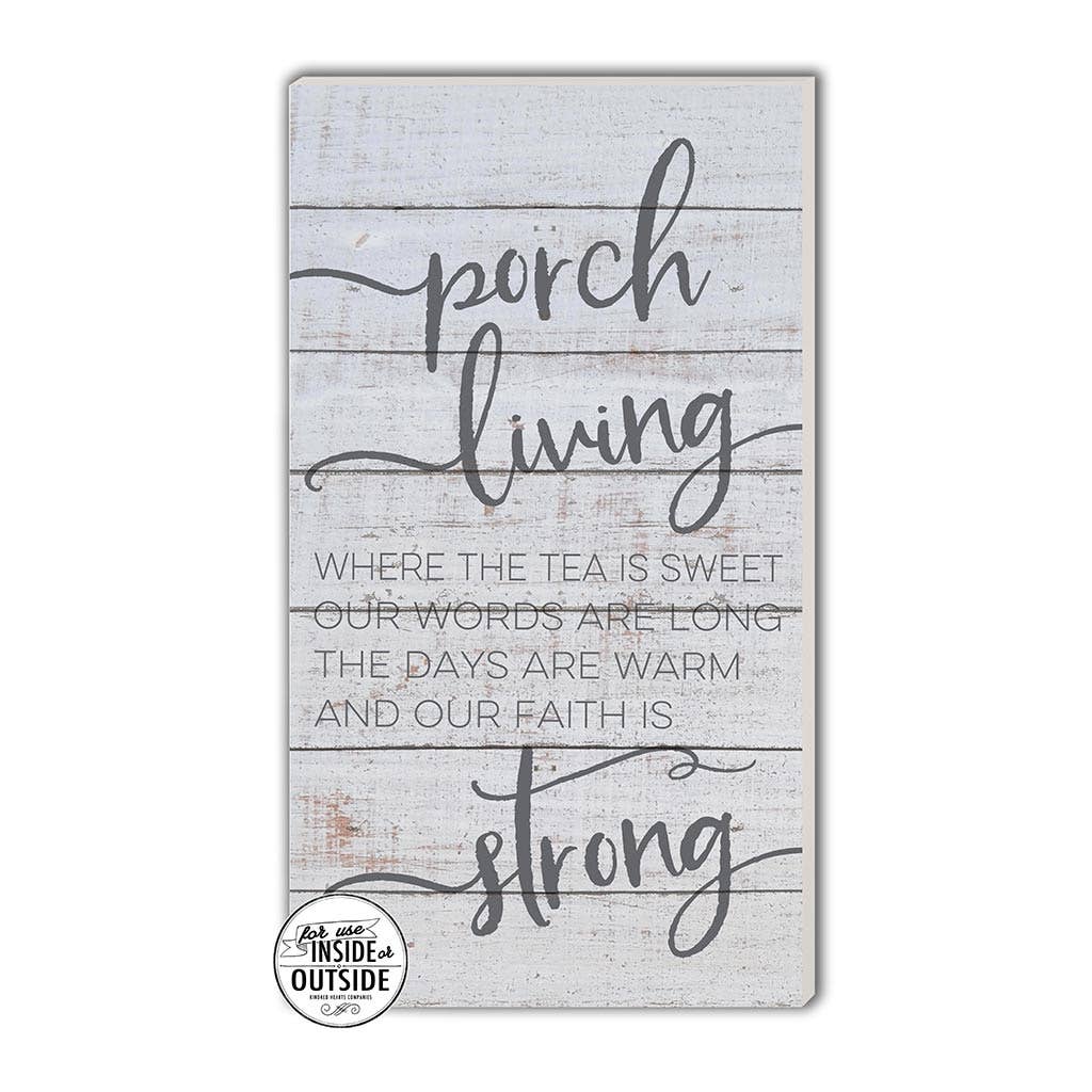 11" x 20" Porch Living Whitewash Indoor/Outdoor Sign - Evergreen Patio