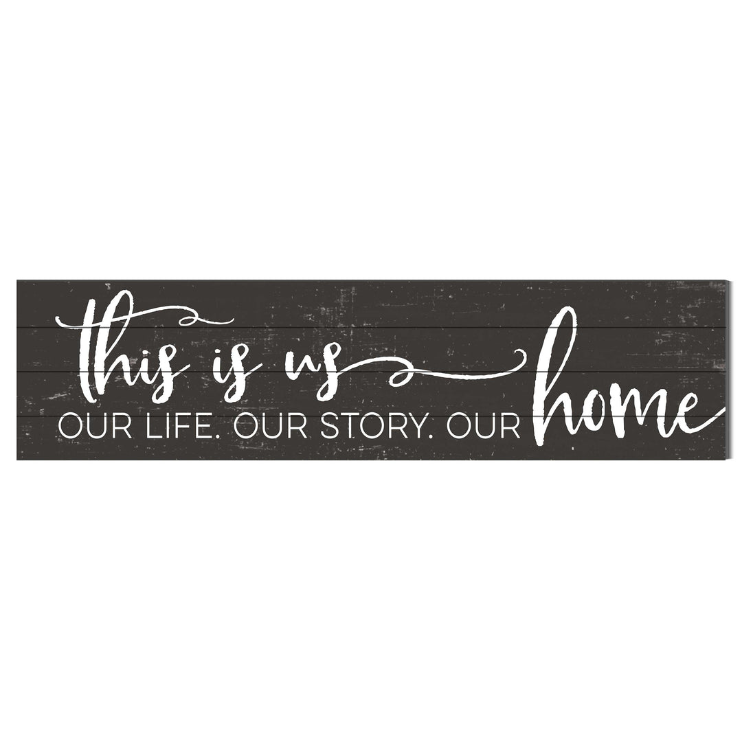 40 x 10 This is Us Slatted Sign - Evergreen Patio
