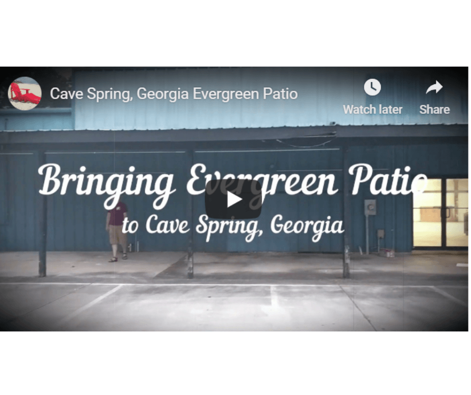 Video Of How We Made It Happen! Cave Spring, Georgia! - Evergreen Patio