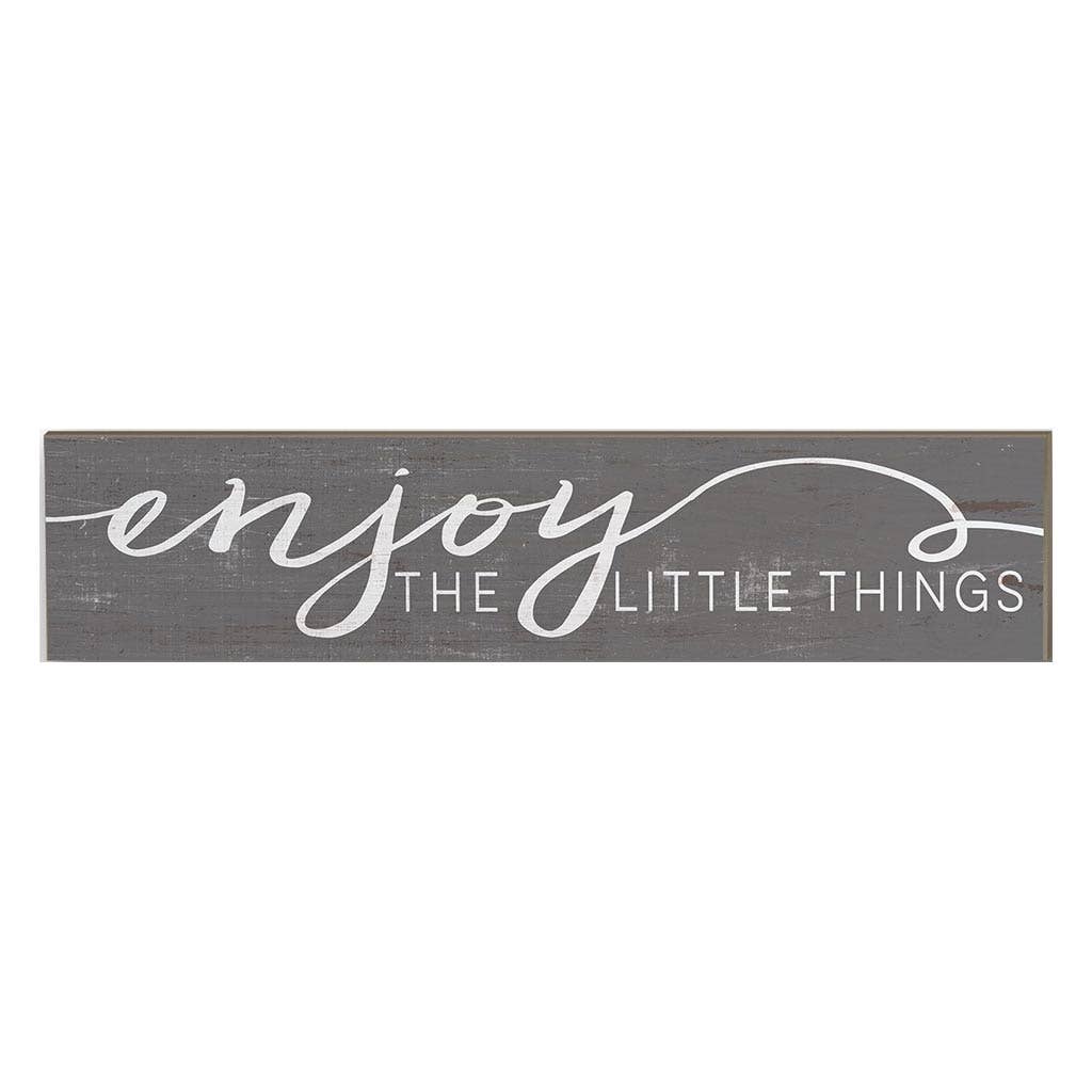 3" x 13" Enjoy Little Things Weathered Wood Plaque
