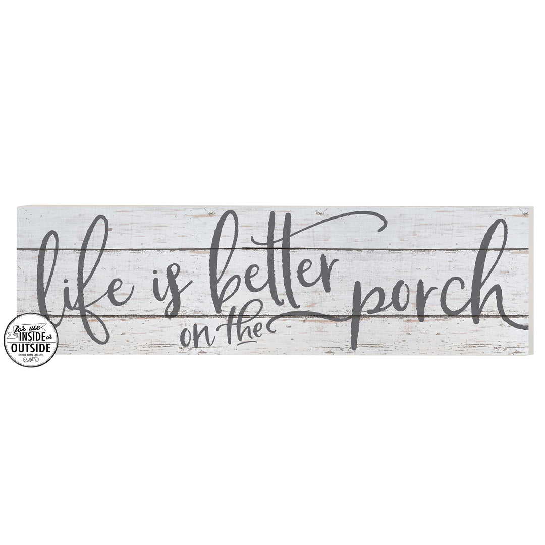 35" x 10" Life Is Better On Porch Indoor/Outdoor Sign - Evergreen Patio