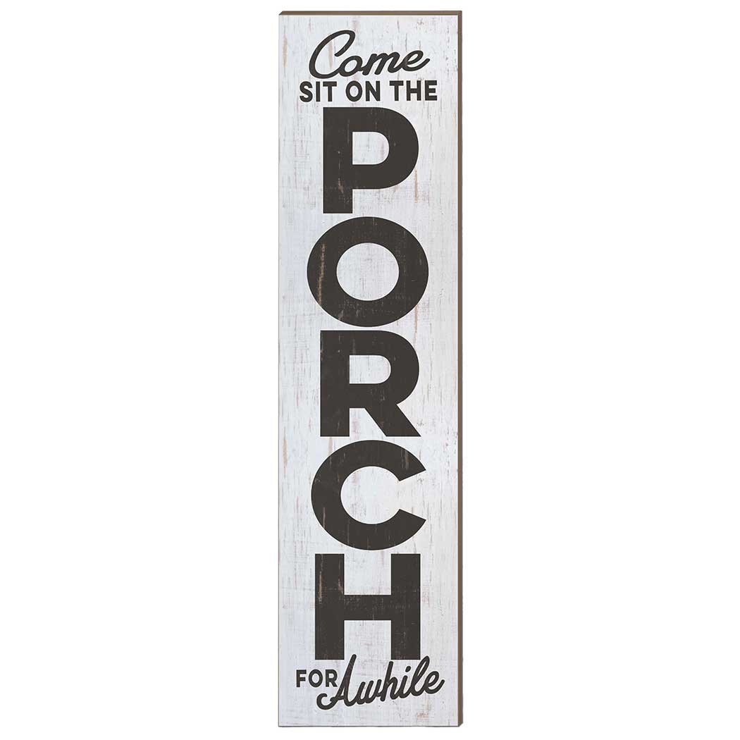 12 x 48 Come Sit on Porch Leaner Sign - Evergreen Patio